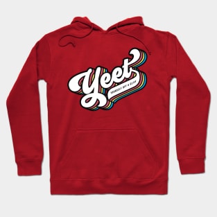 Yeet Yourself Off A Cliff Hoodie